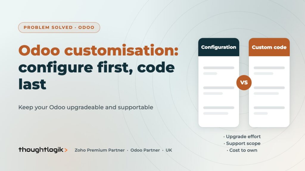 Odoo Customisation vs Configuration: How to Avoid Over-Customising