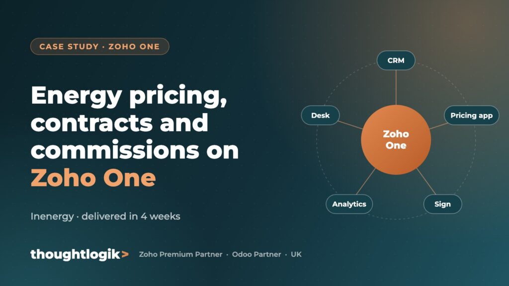 Energy pricing, contracts and commissions on Zoho One (Inenergy, delivered in 4 weeks)
