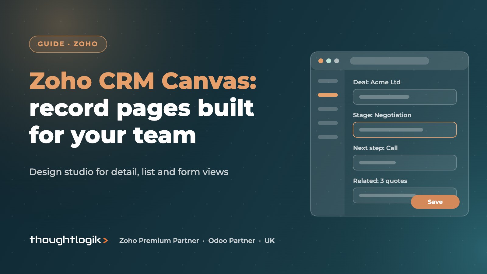 Zoho CRM Canvas: Design Record Pages Your Team Will Actually Use