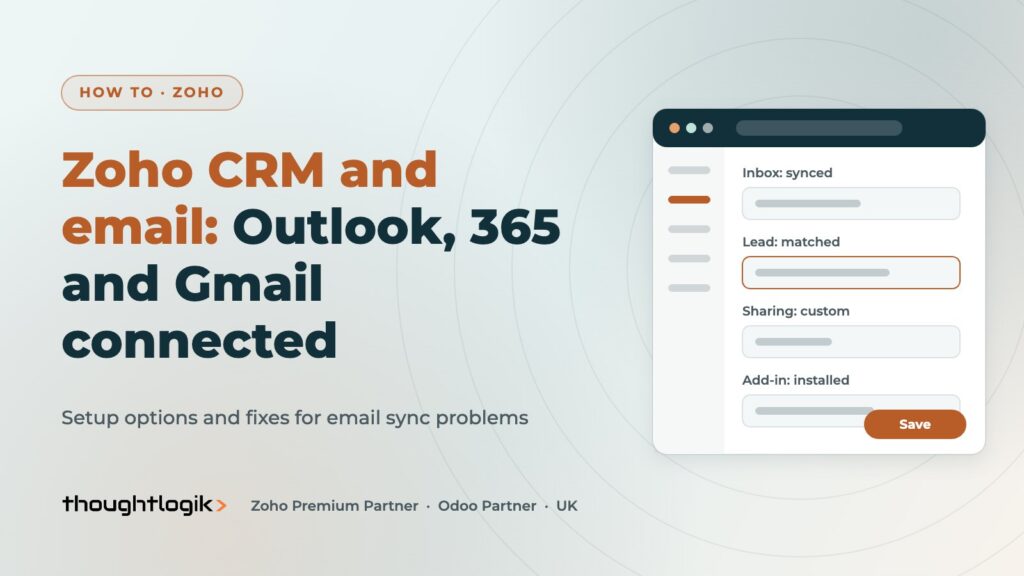 Zoho CRM Outlook Integration: Microsoft 365, Gmail and Sync Fixes