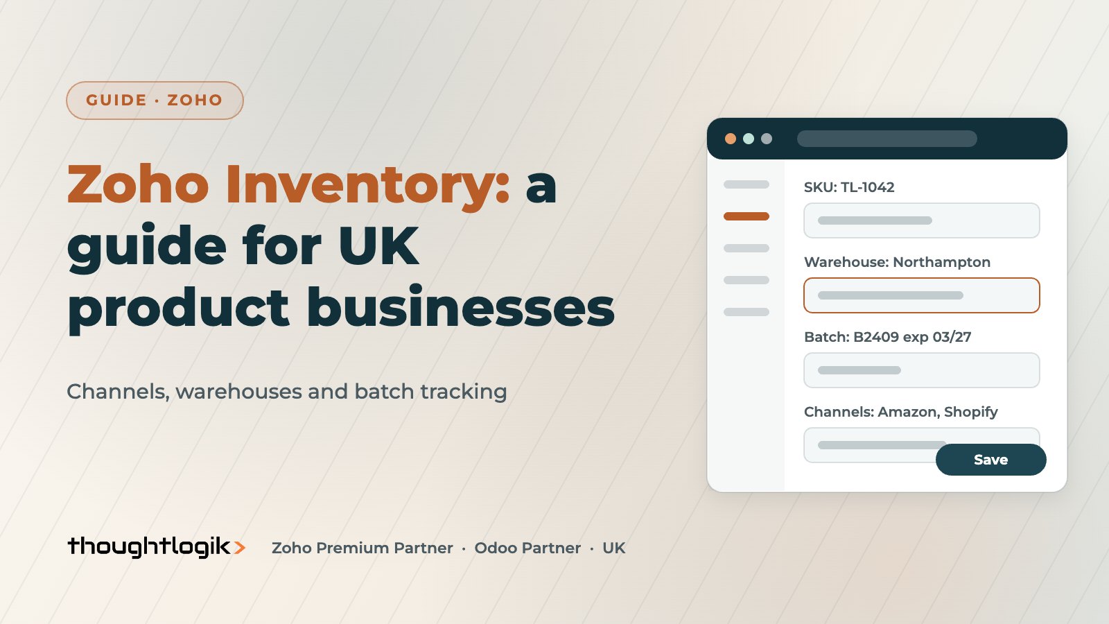 Zoho Inventory Guide for UK Product Businesses